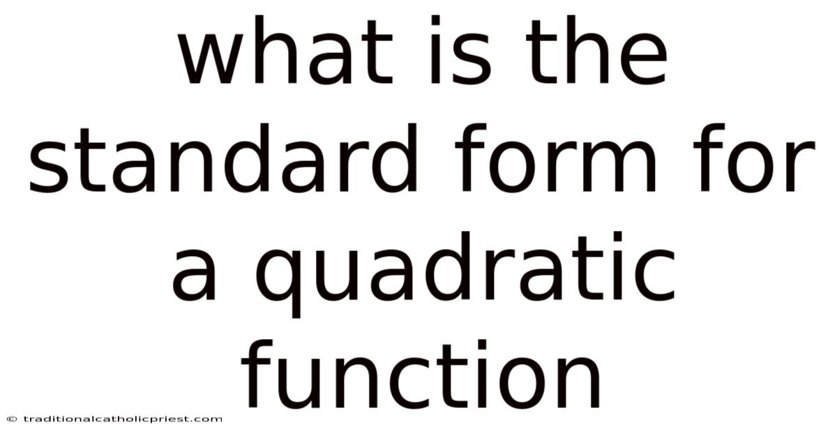 What Is The Standard Form For A Quadratic Function