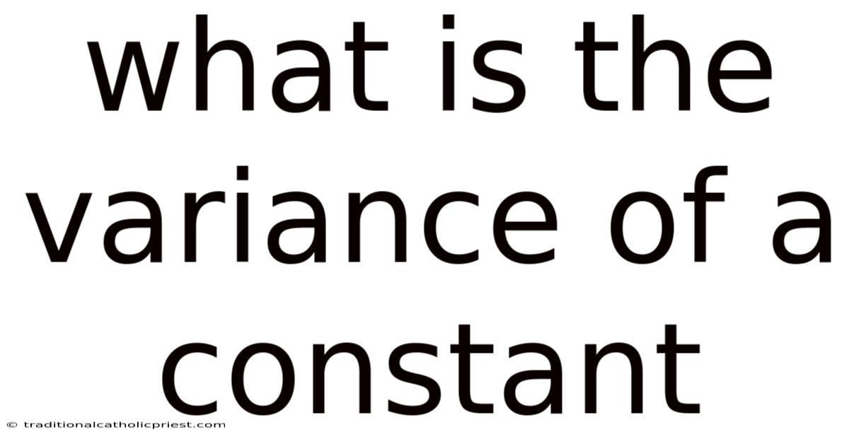 What Is The Variance Of A Constant