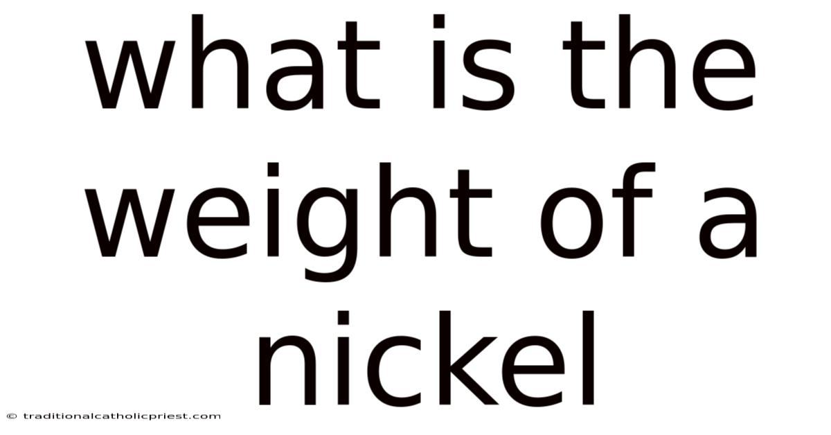 What Is The Weight Of A Nickel