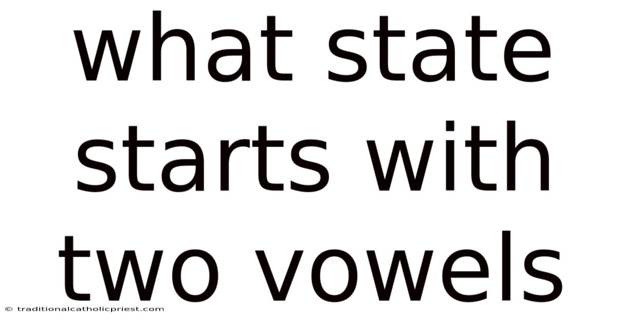 What State Starts With Two Vowels