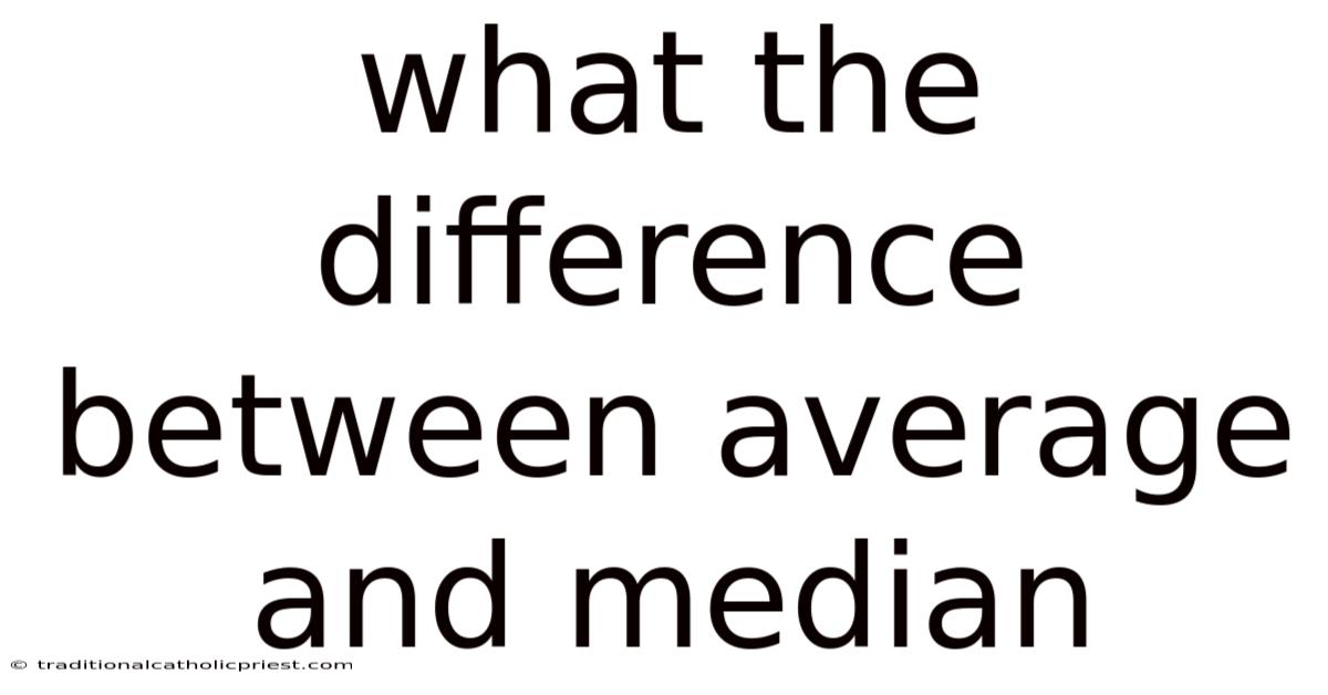 What The Difference Between Average And Median