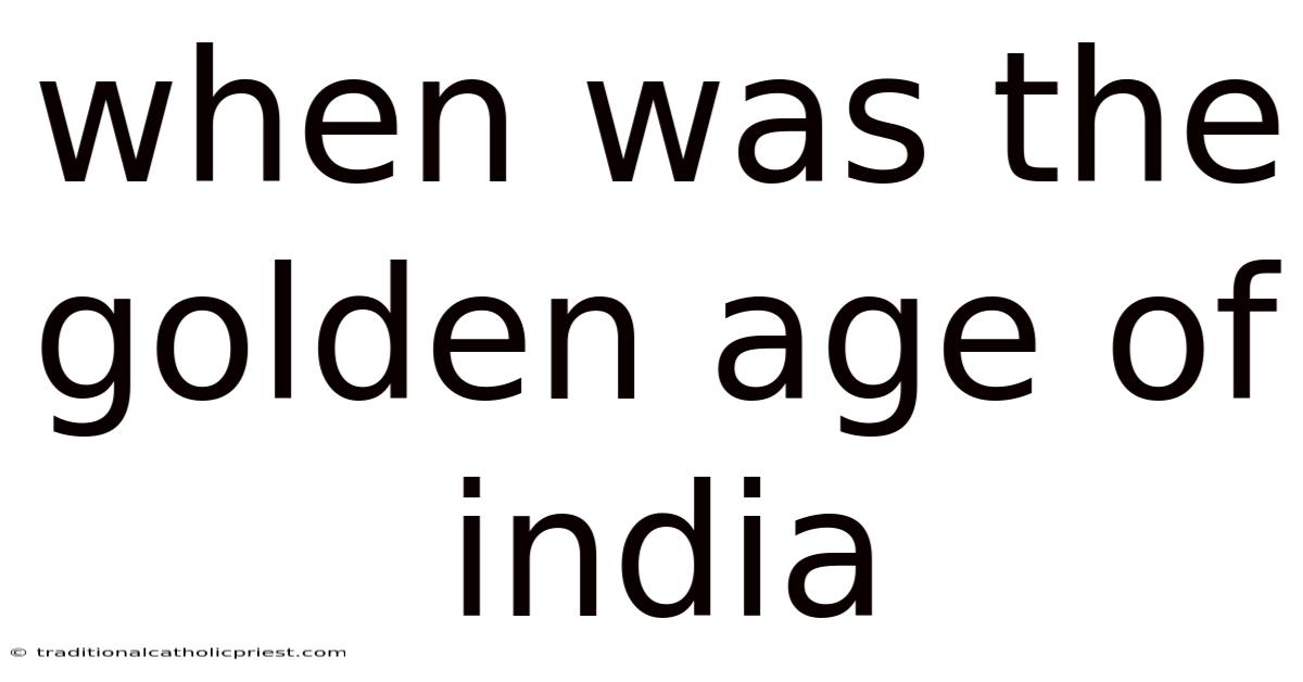 When Was The Golden Age Of India