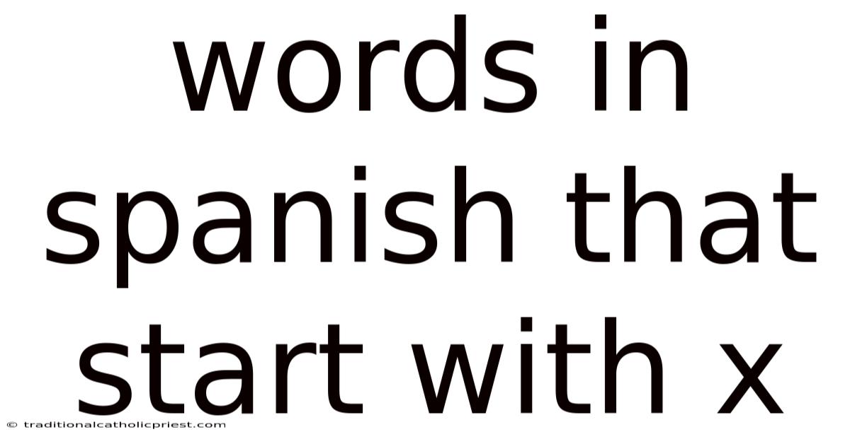 Words In Spanish That Start With X