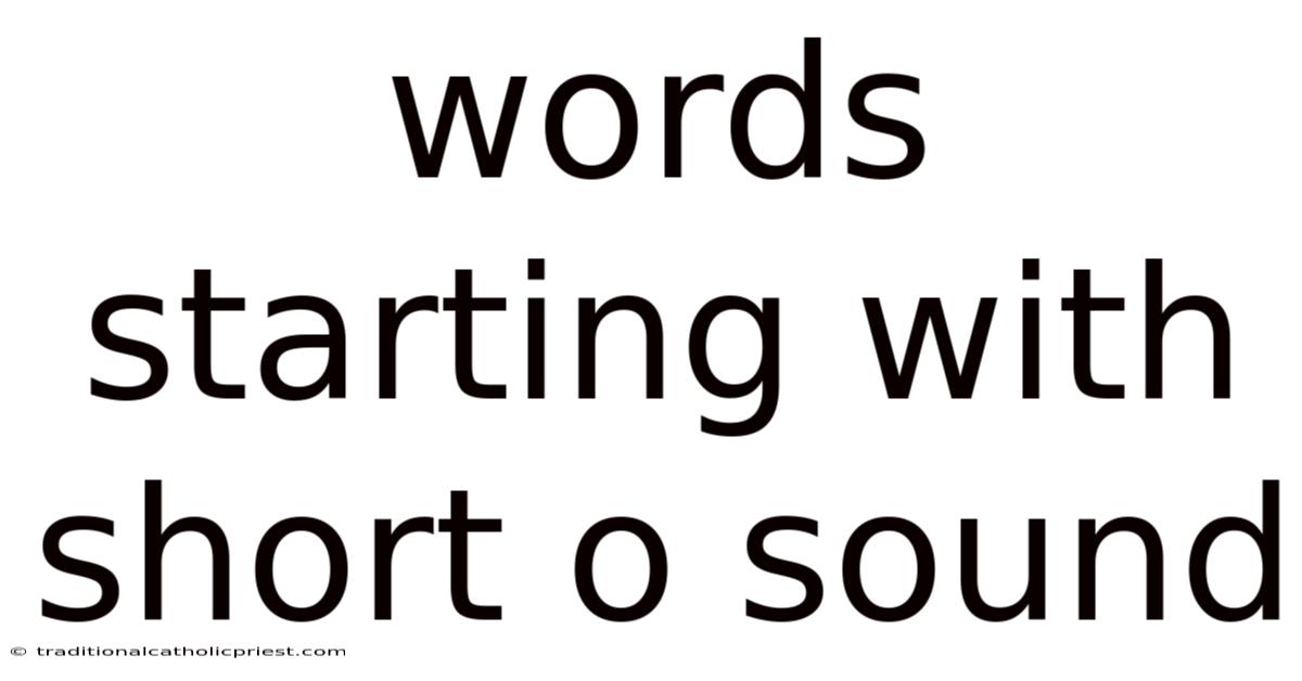 Words Starting With Short O Sound