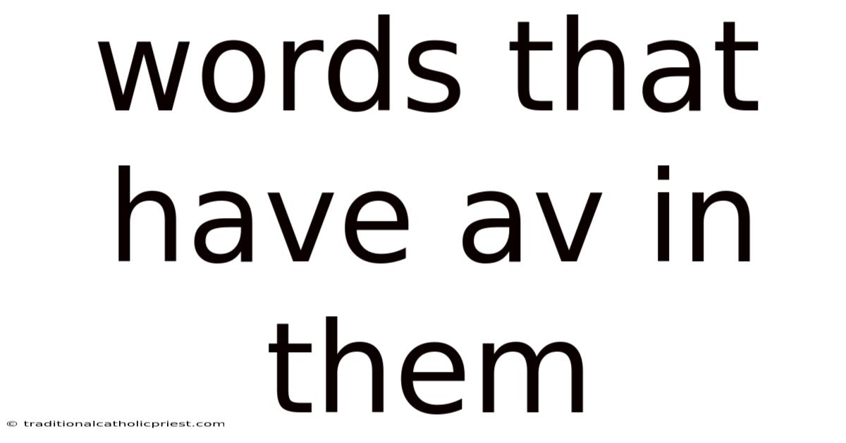 Words That Have Av In Them
