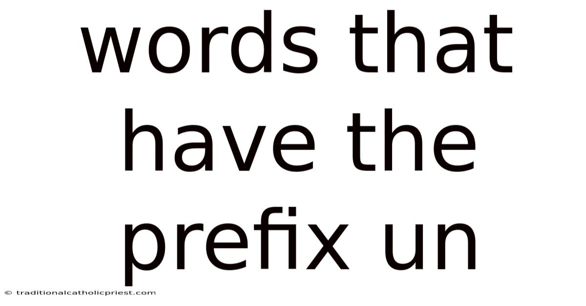 Words That Have The Prefix Un