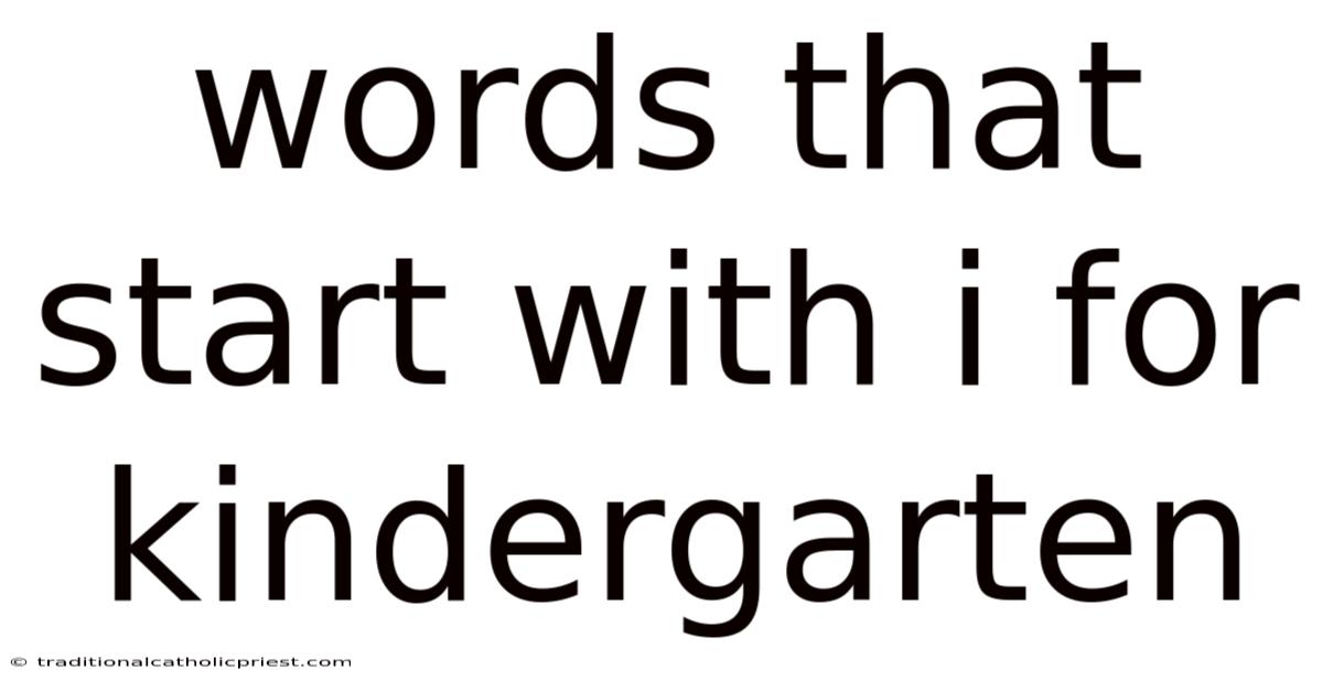 Words That Start With I For Kindergarten