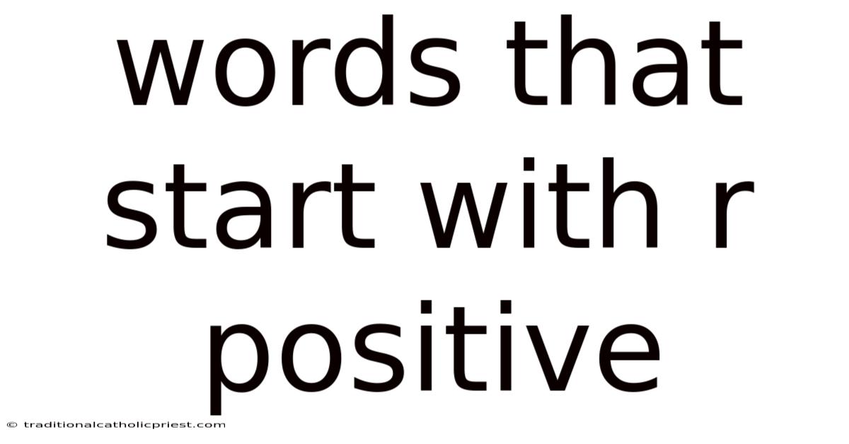 Words That Start With R Positive