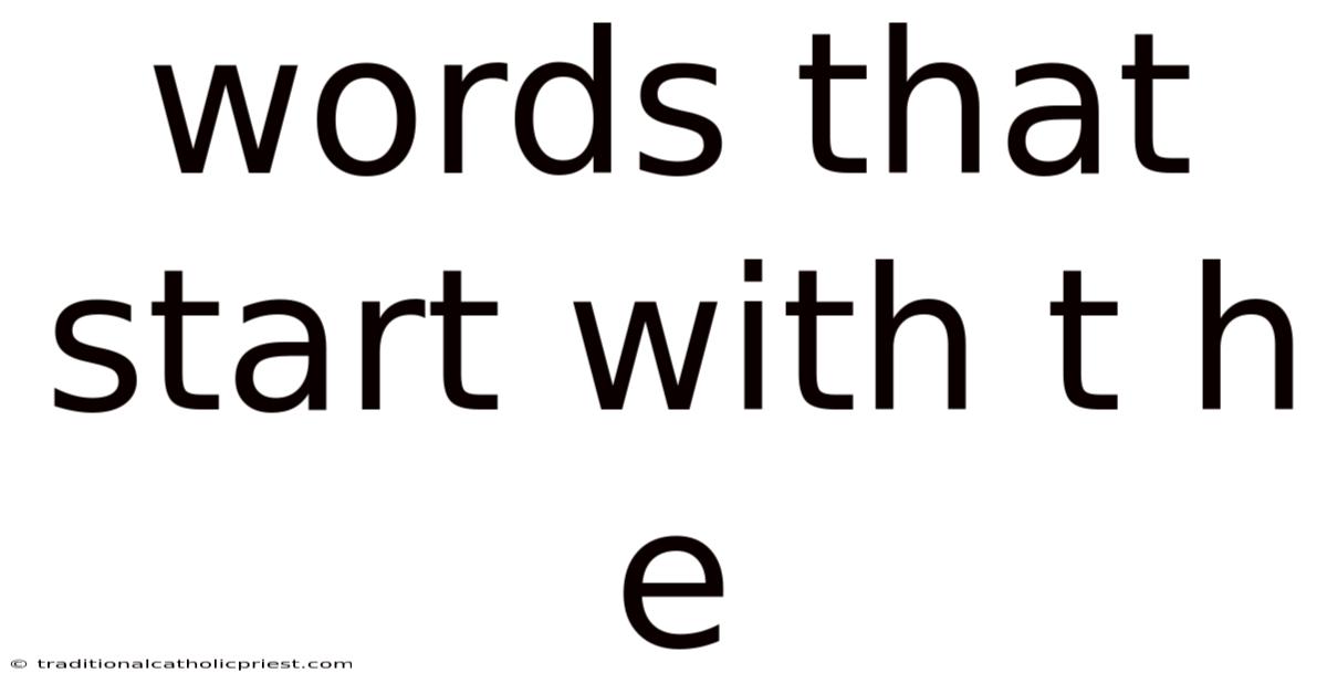 Words That Start With T H E