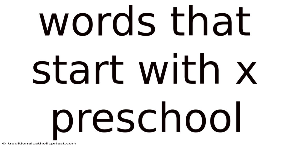 Words That Start With X Preschool