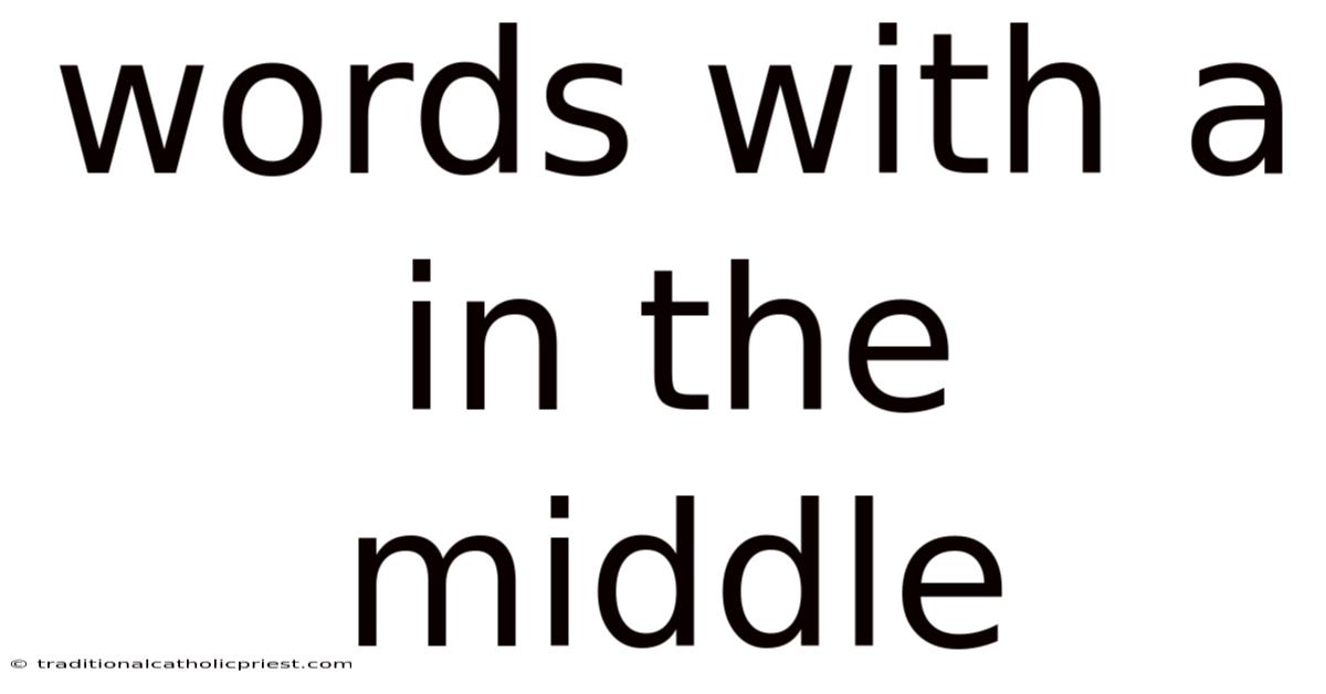 Words With A In The Middle