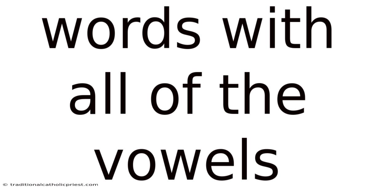 Words With All Of The Vowels