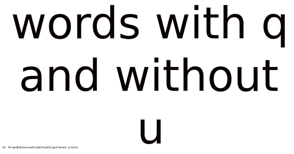 Words With Q And Without U